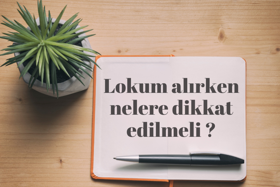 Lokum Alırken Nelere Dikkat Edilmeli?