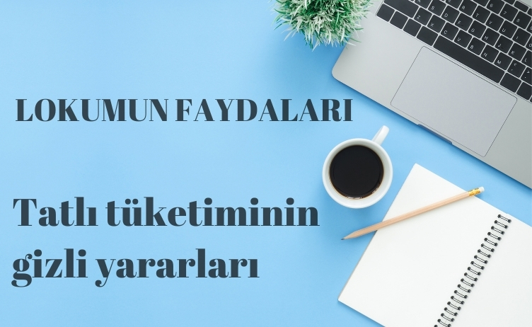 Lokumun Faydaları: Tatlı Tüketiminin Gizli Yararları